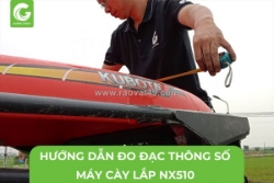 Hướng dẫn đo các thông số máy cày khi lắp nx510