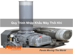 Quy trình nhập khẩu máy thổi khí