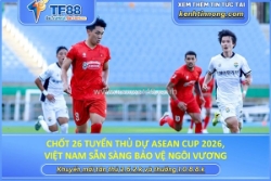Chốt 26 tuyển thủ dự asean cup 2026