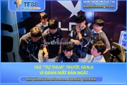 Hle “tự thua” trước gen.g vì đánh mất bản ngã?